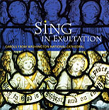Sing in Exultation: Carols from Washington National Cathedral